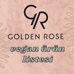 Golden Rose Vegan Ürünler Listesi